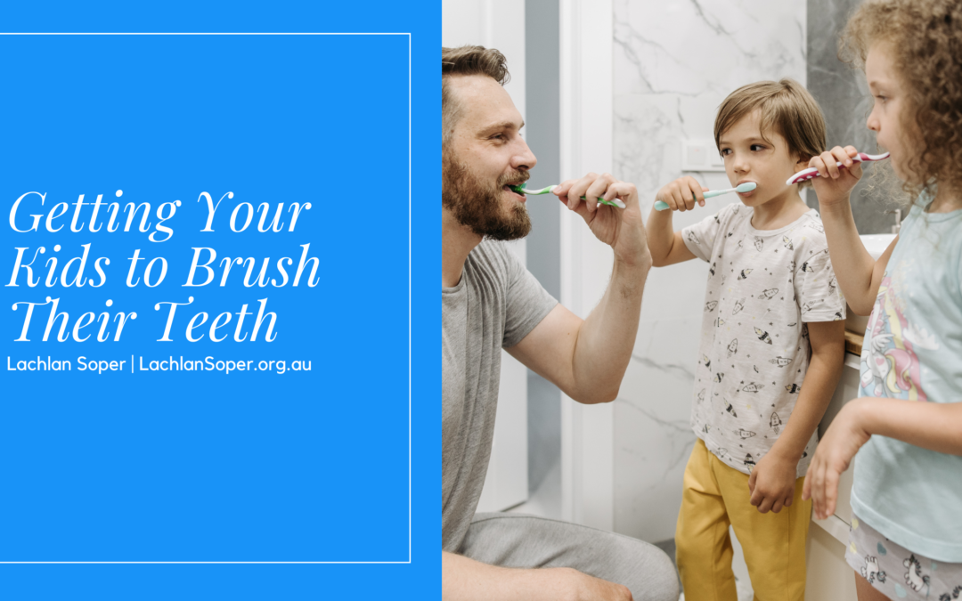 Getting Your Kids to Brush Their Teeth