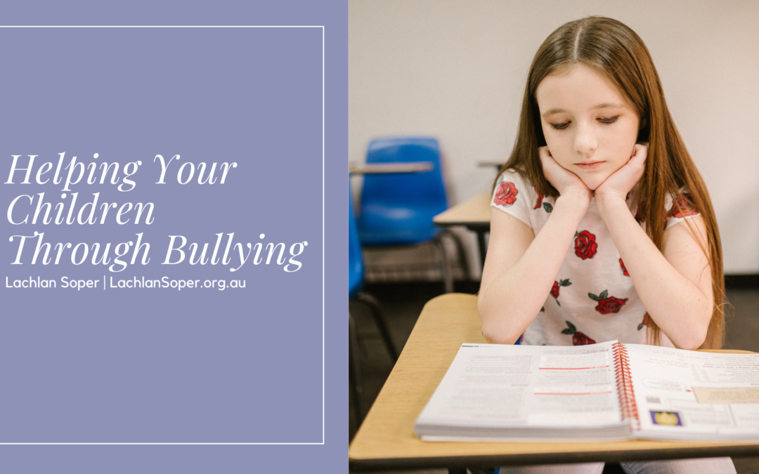 Helping Your Children Through Bullying