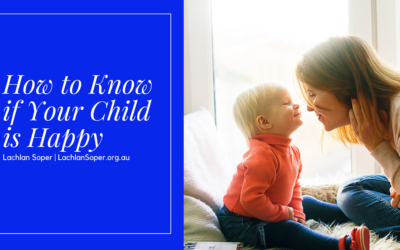 How to Know if Your Child is Happy