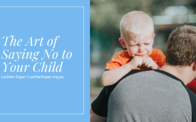 The Art of Saying No to Your Child