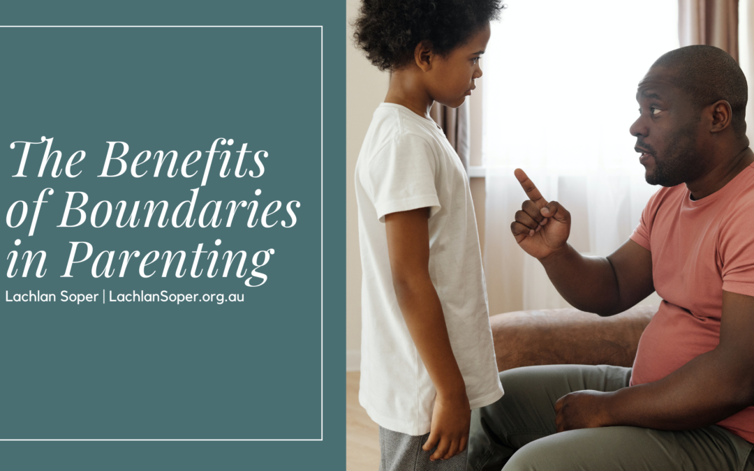 The Benefits Of Boundaries In Parenting