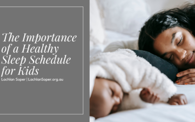 The Importance of a Healthy Sleep Schedule for Kids