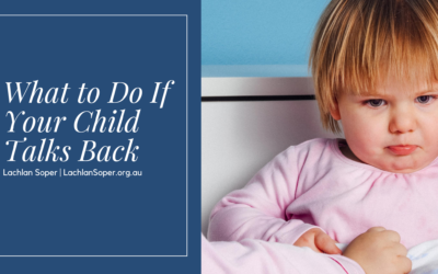 What to Do If Your Child Talks Back